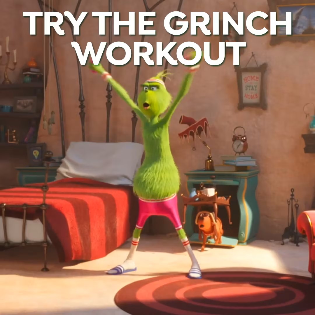 The Grinch Workout